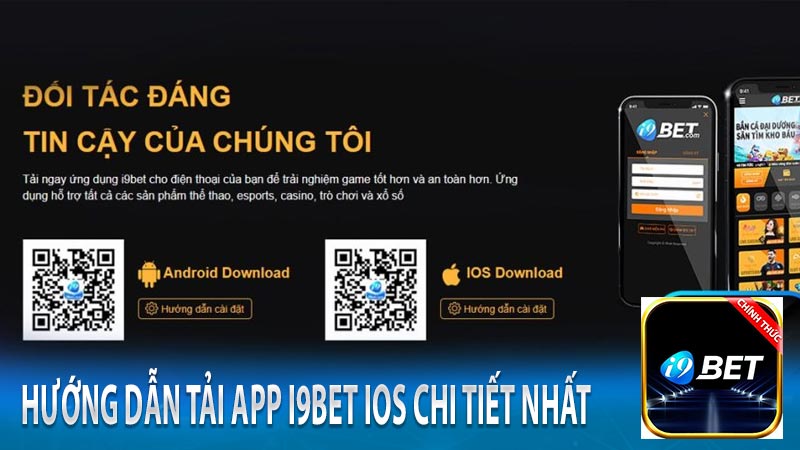 Hướng dẫn tải app i9BET IOS chi tiết nhất